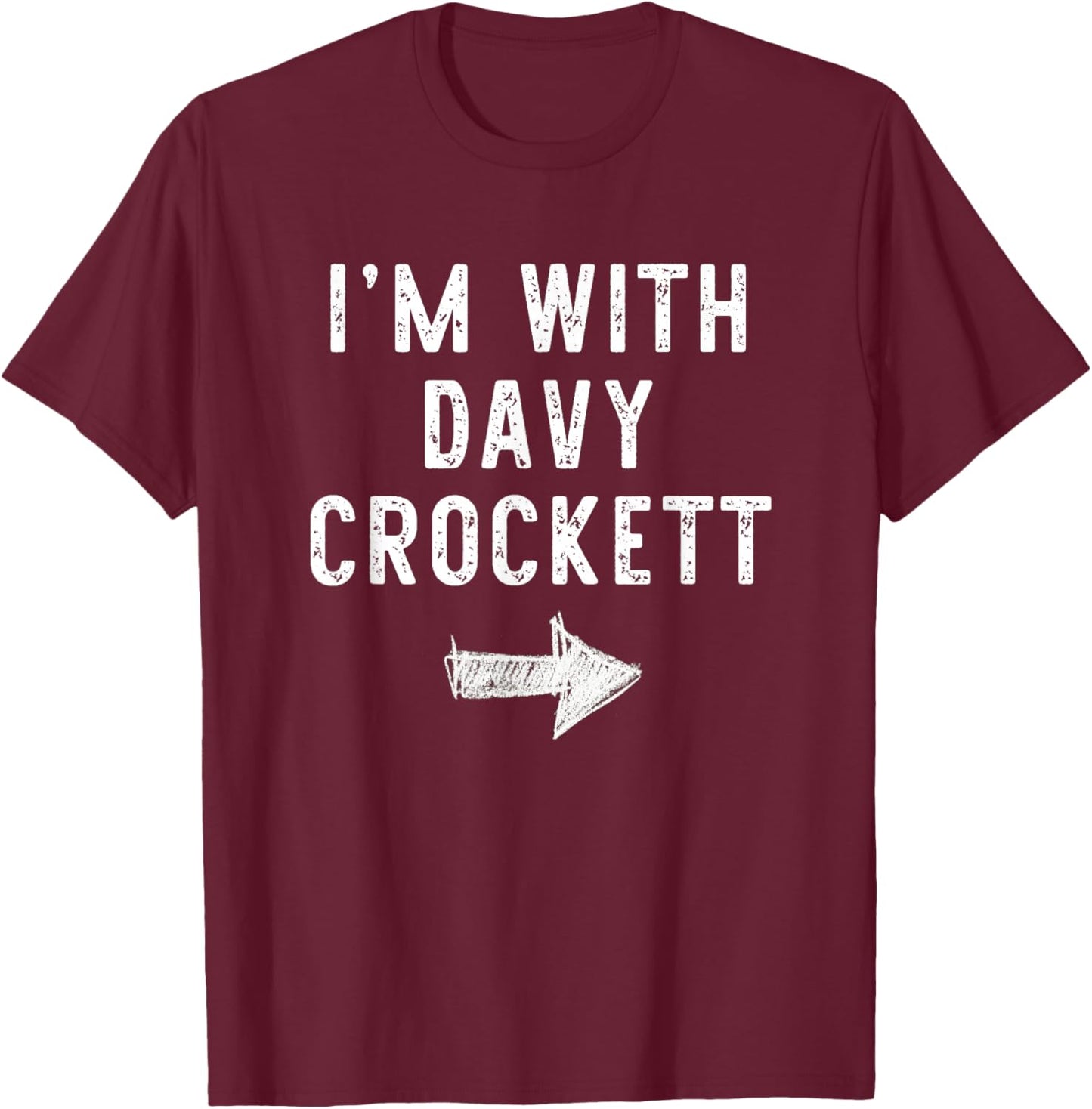 I’m with Davy Crockett Funny Halloween Couple Costume T-Shirt - T-Shirt | Maroon