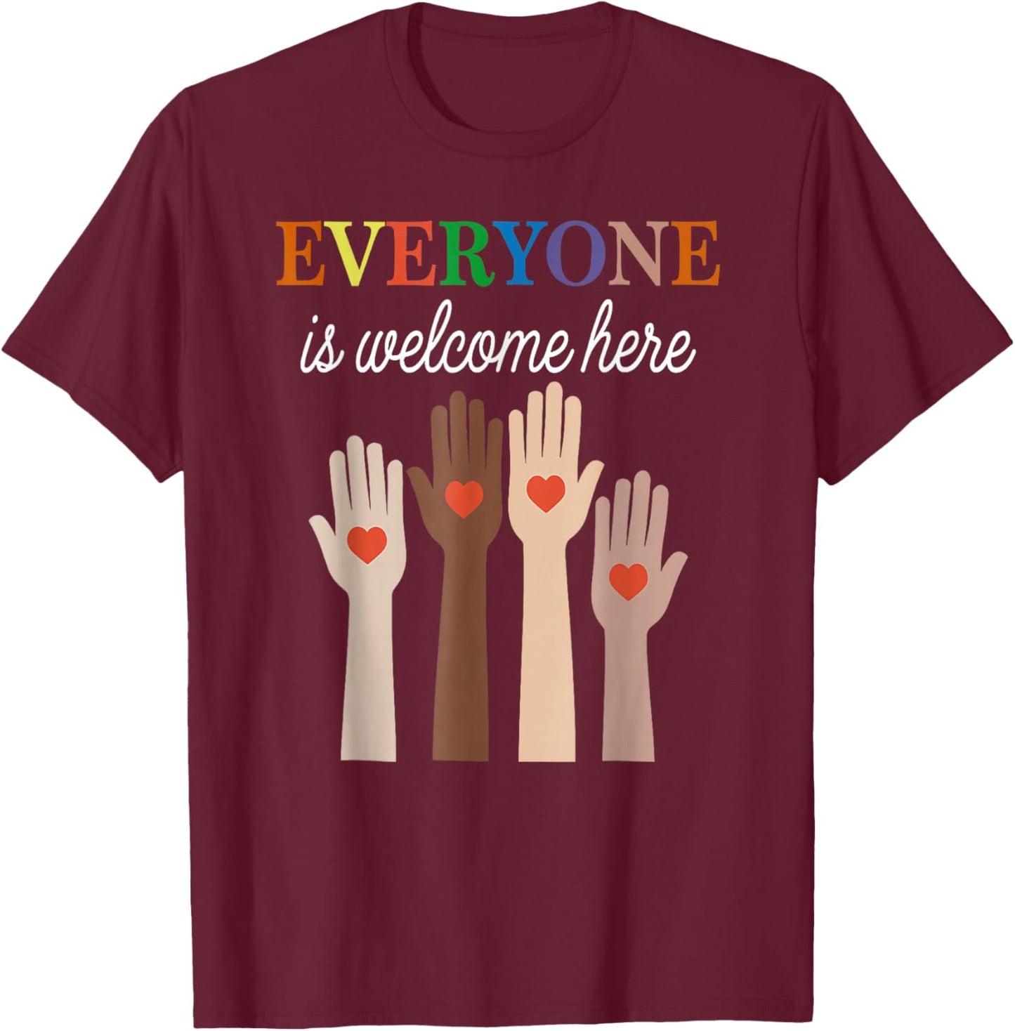Everyone is Welcome Here Idaho T-Shirt - T-Shirt | Maroon