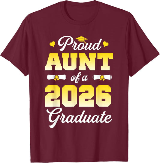 Proud Aunt of A 2026 Graduate Senior Graduation Family T-Shirt - T-Shirt | Maroon