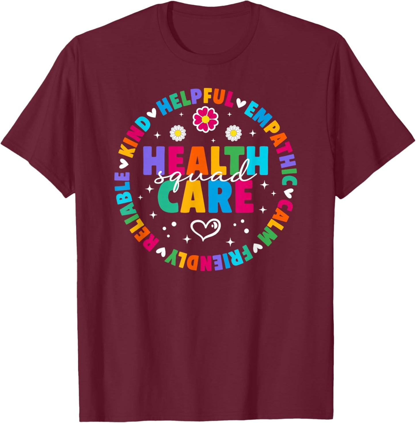 Healthcare Squad Healthcare Worker Team Healthcare Workers T-Shirt - T-Shirt | Maroon