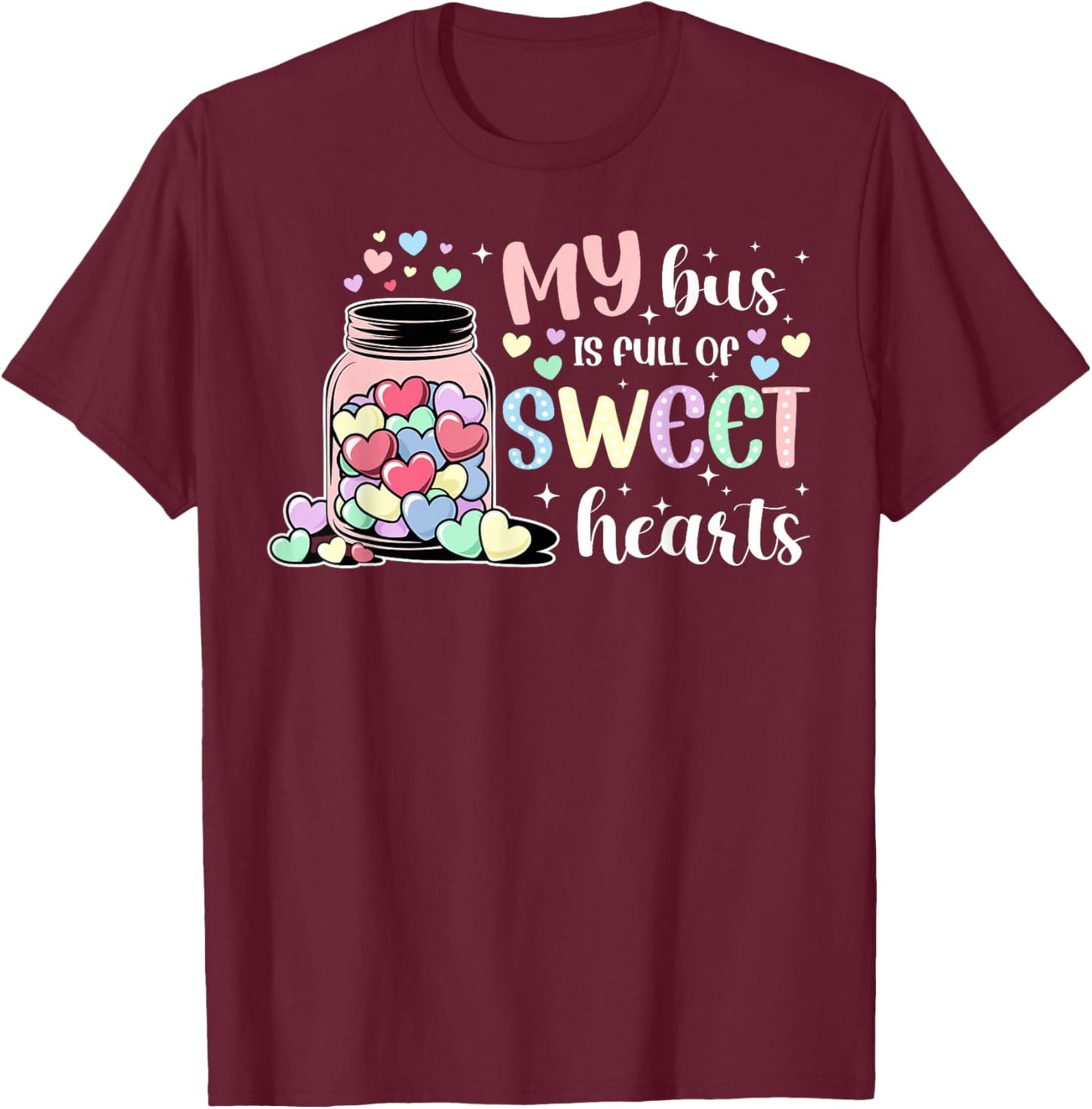 Bus Driver Valentine School Bus Drivers Valentines Day T-Shirt - T-Shirt | Maroon
