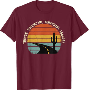 Tucson Tucumcari Tehachapi Tonopah Vintage Southwest Trip T-Shirt - T-Shirt | Maroon
