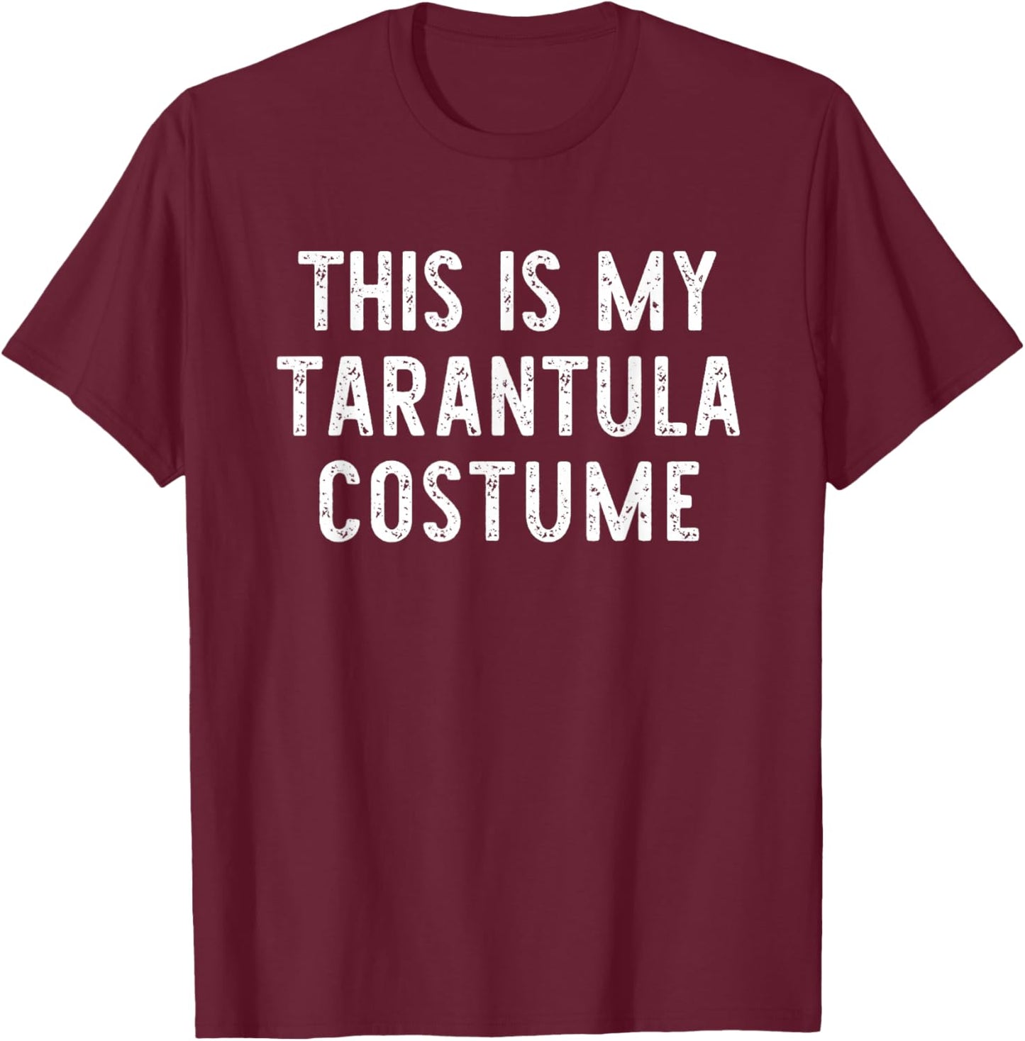 This is My Tarantula Costume Halloween Simple Kids Adult T-Shirt - T-Shirt | Maroon