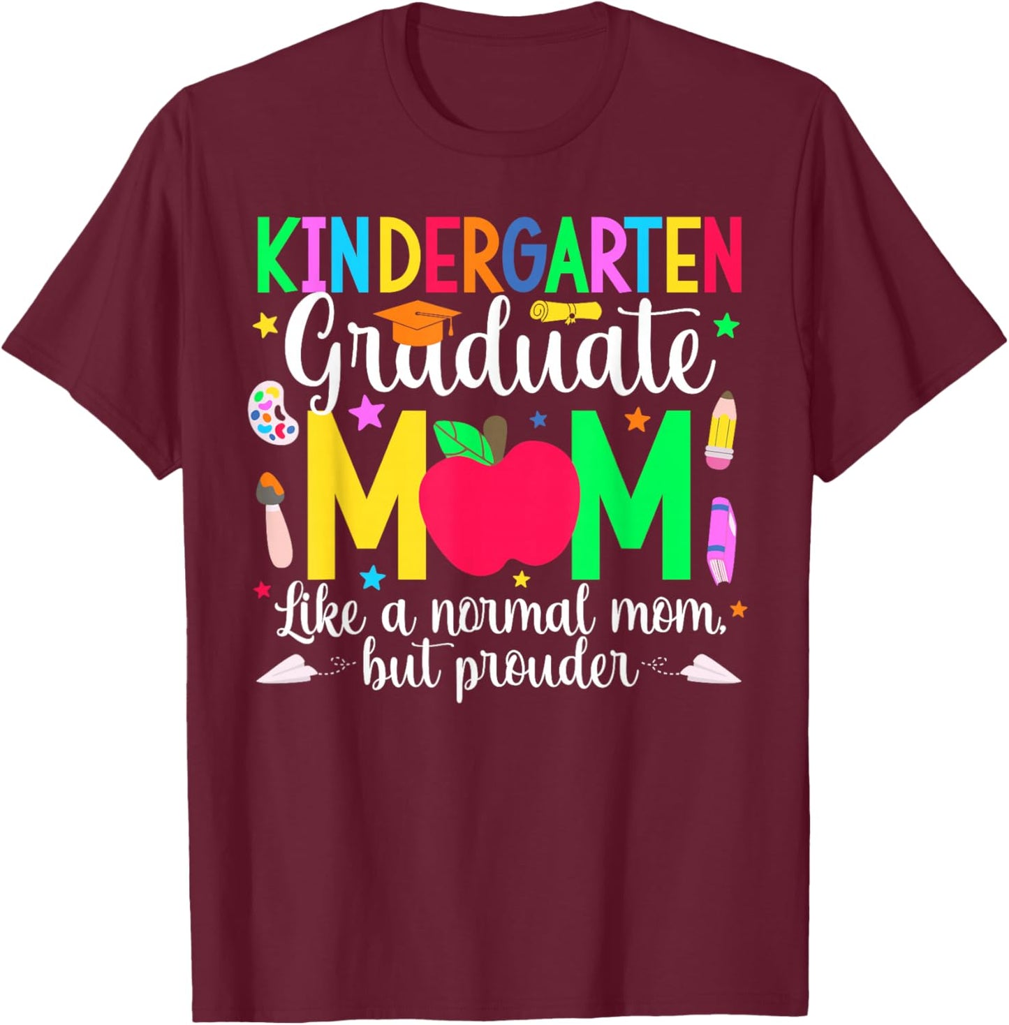 Kindergarten Graduate Mom Definition Kindergarten Grad Mama T-Shirt - T-Shirt | Maroon