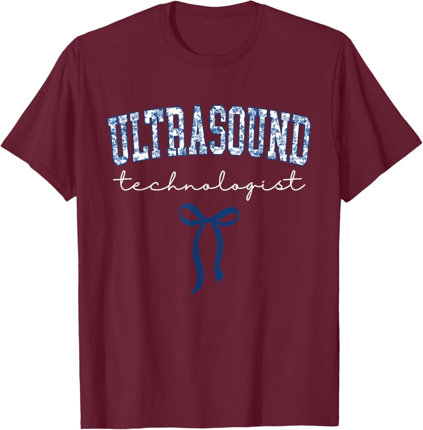 Ultrasound Technologist Sonographer Medical Imaging T-Shirt - T-Shirt | Maroon
