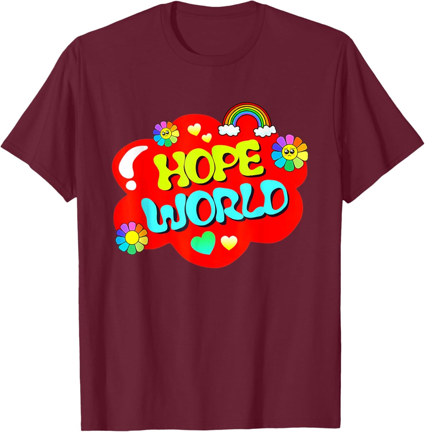 Colorful Hope World T-Shirt - T-Shirt | Maroon