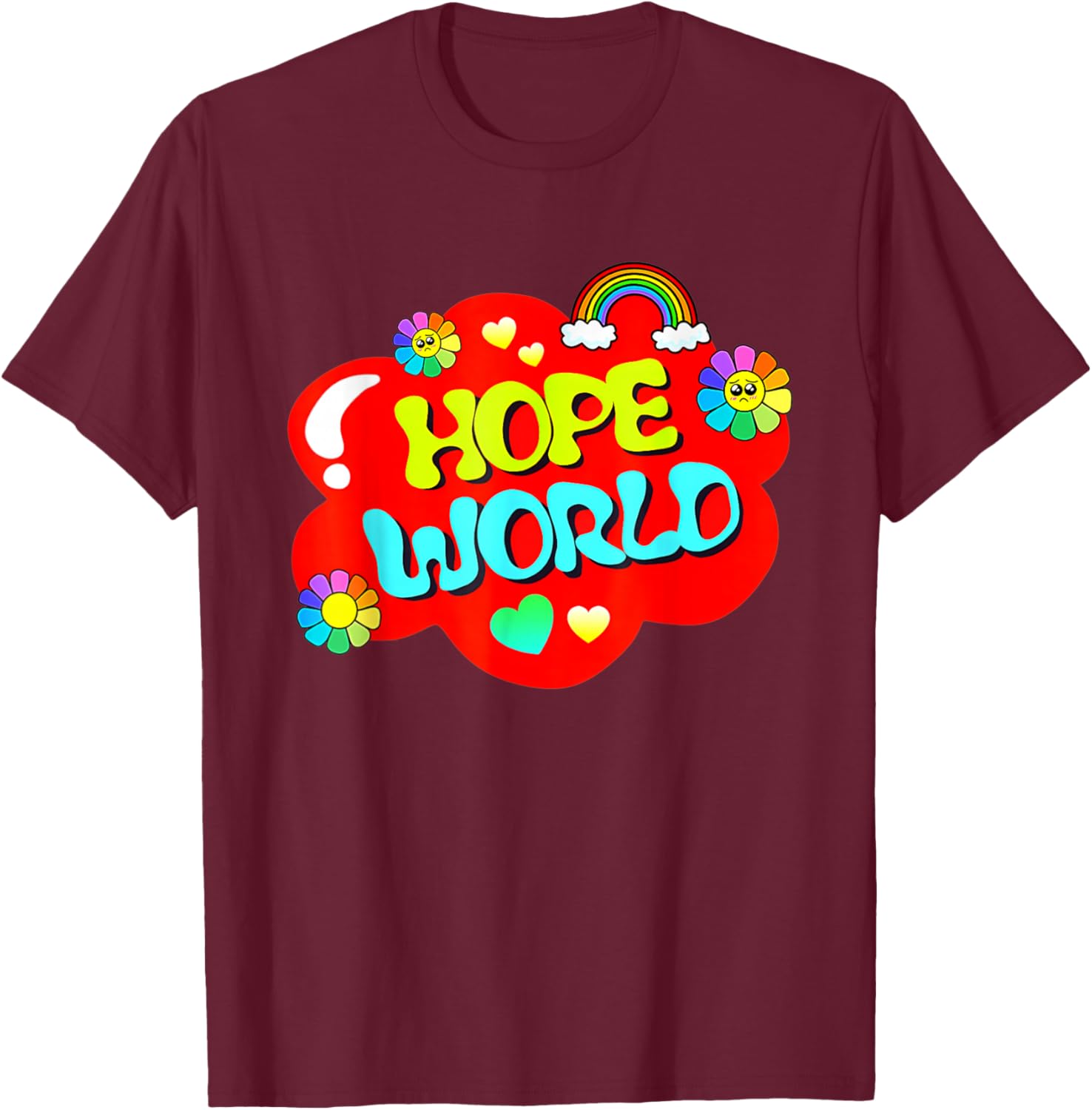 Colorful Hope World T-Shirt - T-Shirt | Maroon