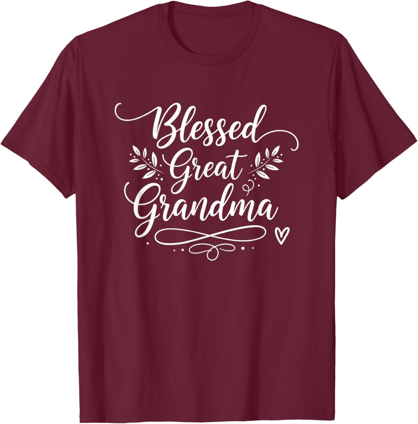 Grandparent Blessed Great Grandma - Blessed Great Grandma T-Shirt - T-Shirt | Maroon