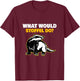 What would Stoffel do? T-Shirt - T-Shirt | Maroon