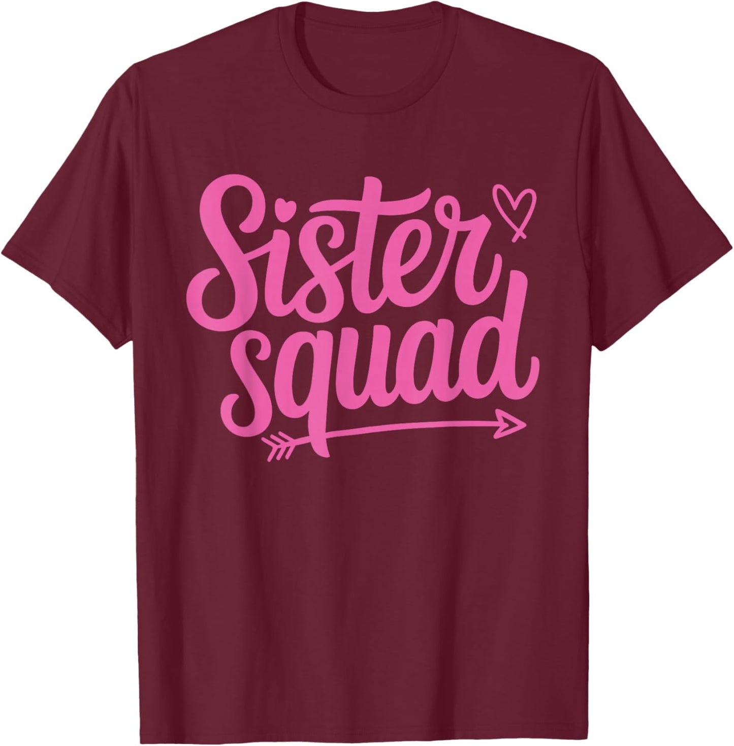 Sister Squad Matching Sisters Vacation Party T-Shirt - T-Shirt | Maroon