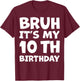 10 Year Old Bday Decorations Son Boy 10yr 10th Birthday T-Shirt - T-Shirt | Maroon