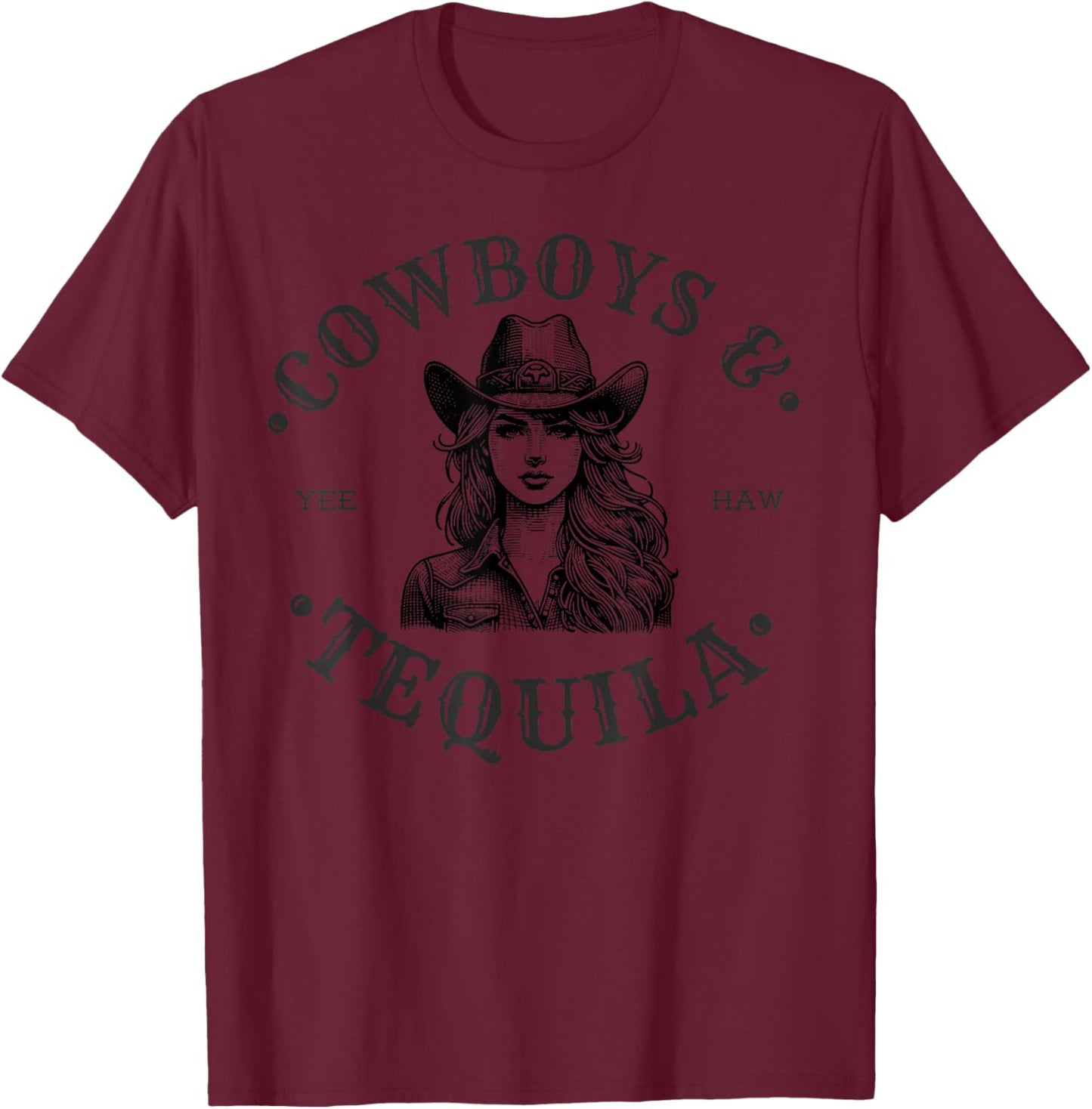 Cowboys And Tequila Cowgirl Country Western Freedom T-Shirt - T-Shirt | Maroon