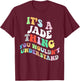 Retro Groovy Its a Jade Thing You Wouldnt Understand T-Shirt - T-Shirt | Maroon