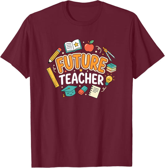 Future Teacher Education Student Teaching Career Day T-Shirt - T-Shirt | Maroon