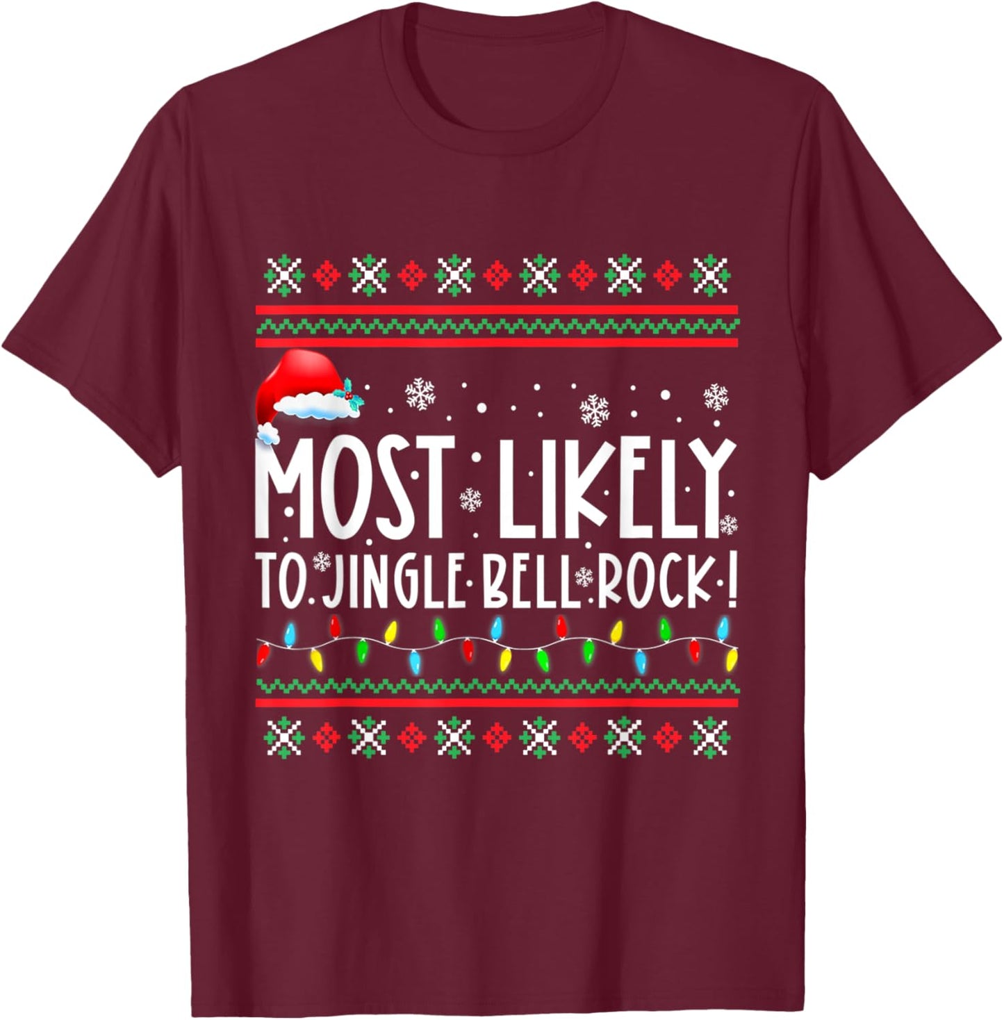 Most Likely To Jingle Bell Rock Family Matching Christmas T-Shirt - T-Shirt | Maroon