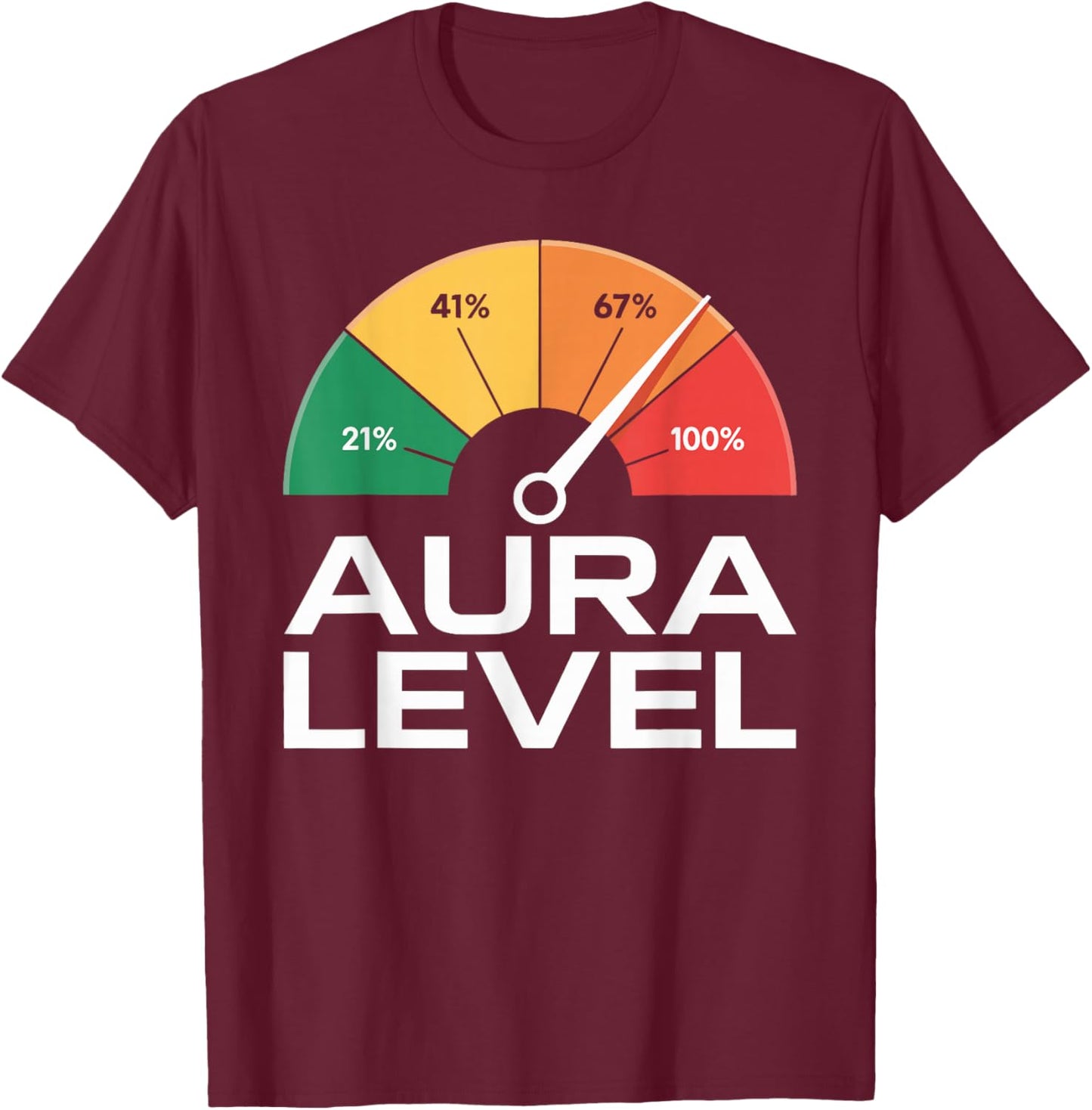 Aura Level 67 Aura Farming Alpha Slang Gen 67th Number 67 T-Shirt - T-Shirt | Maroon