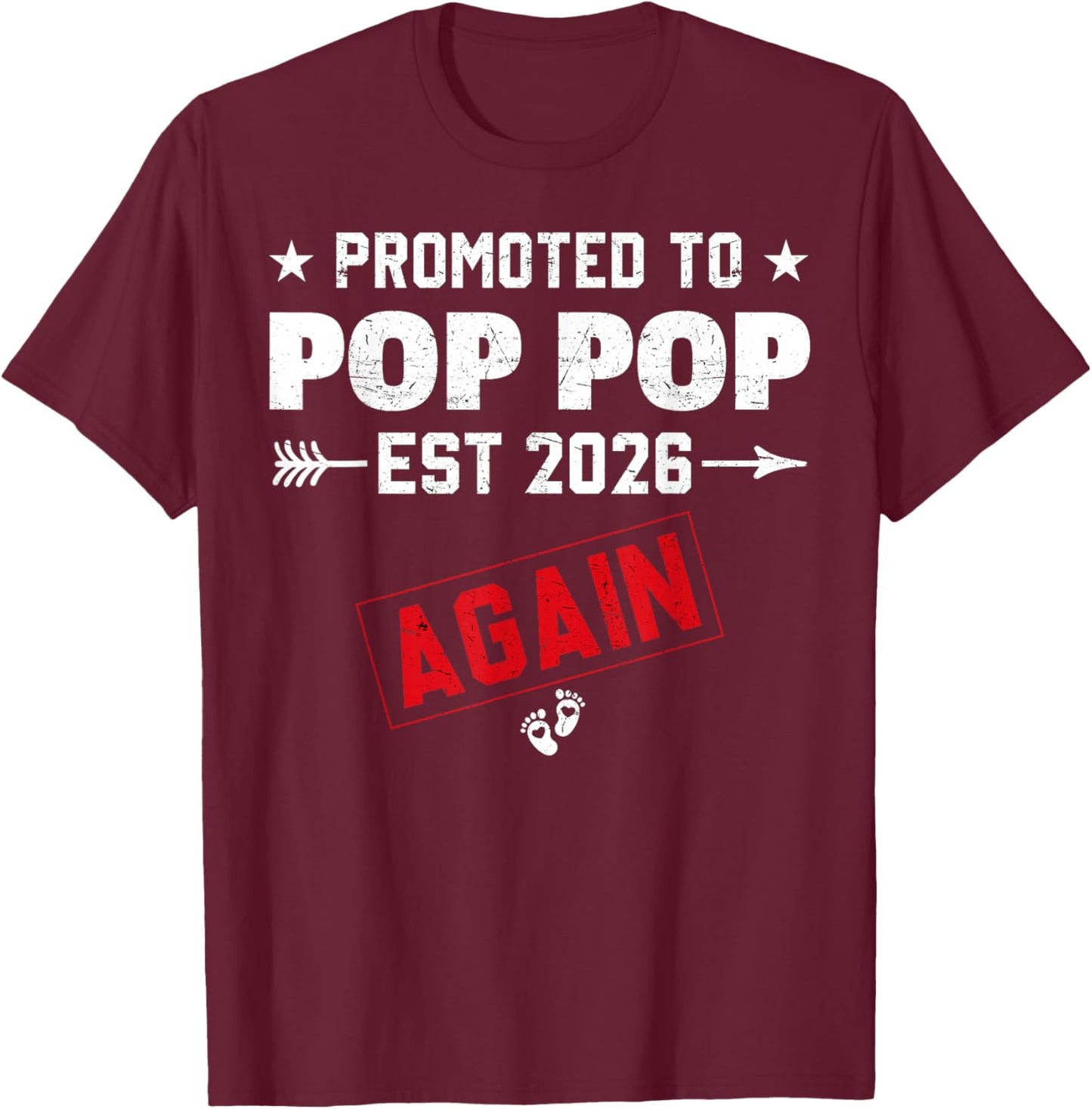 Promoted to Pop Pop Again 2026 Baby Announcement Siblings T-Shirt - T-Shirt | Maroon