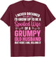 Funny Spoiled Wife Art Girls Grumpy Old Husband T-Shirt - T-Shirt | Maroon