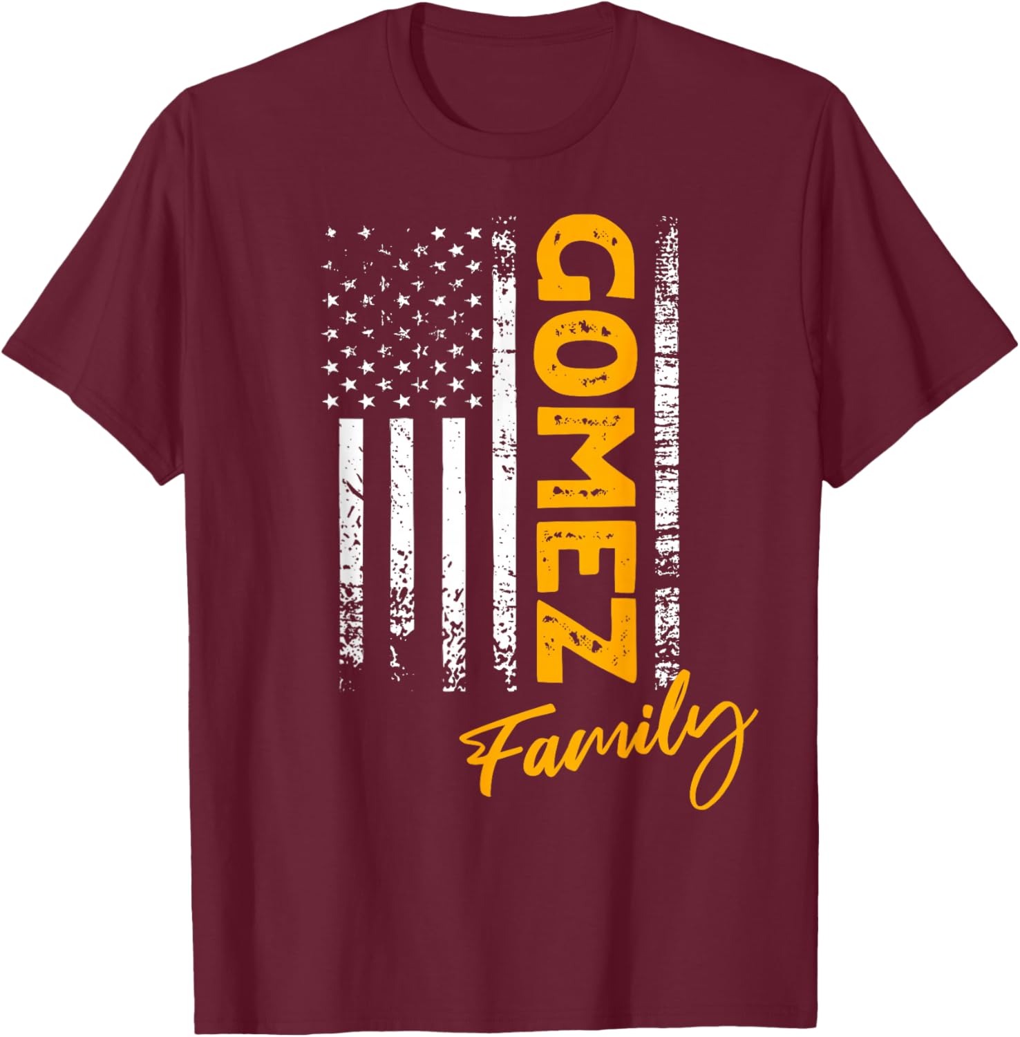 Gomez Surname American Gomez Last Name Gomez T-Shirt - T-Shirt | Maroon