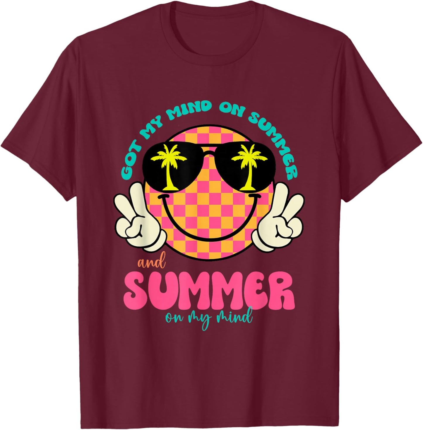 Groovy Happy Face Summer Vibes Got My Mind On Summer Teacher T-Shirt - T-Shirt | Maroon