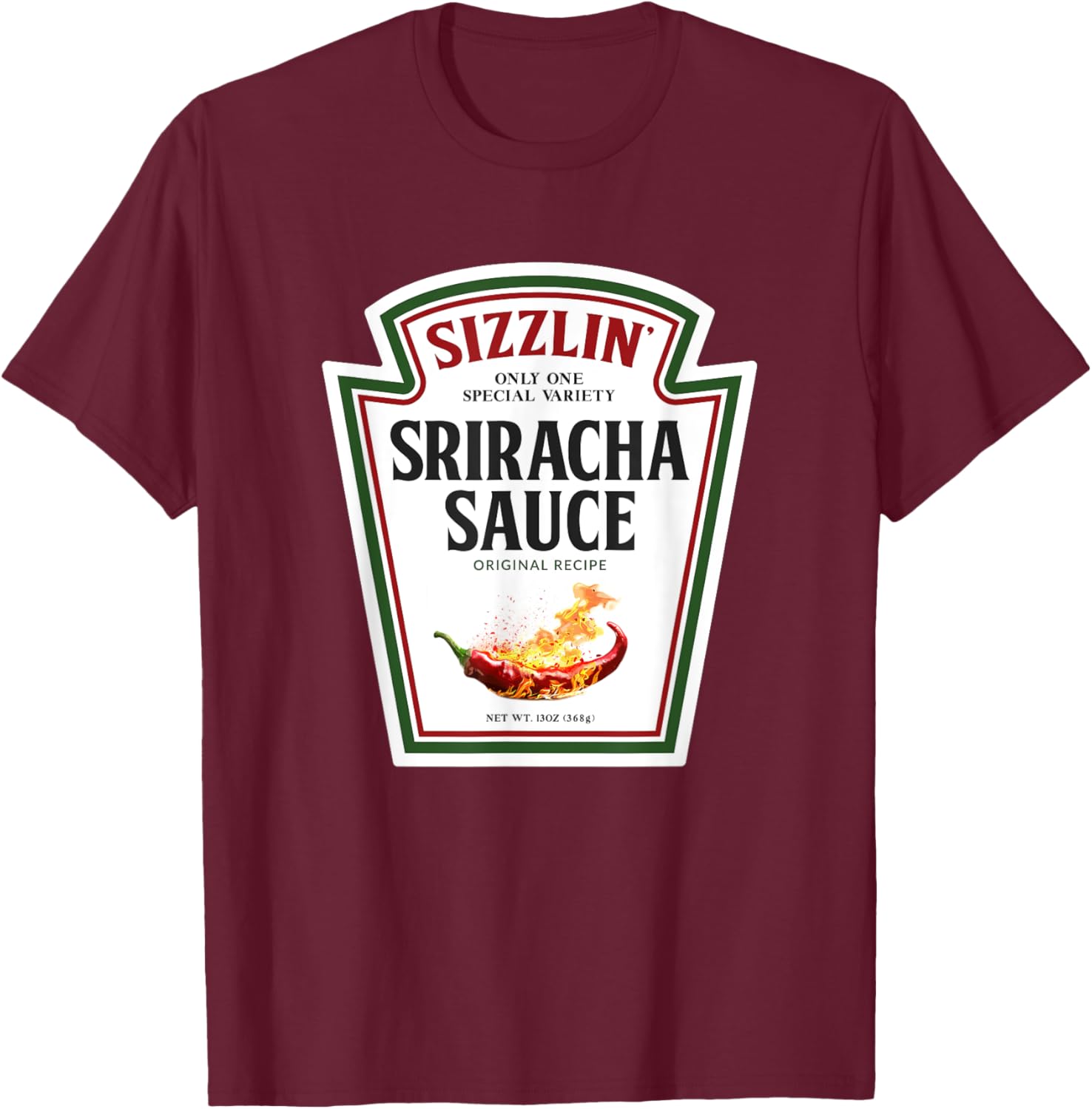 Sizzling Sriracha Sauce Funny Bottle Label Condiment design T-Shirt - T-Shirt | Maroon