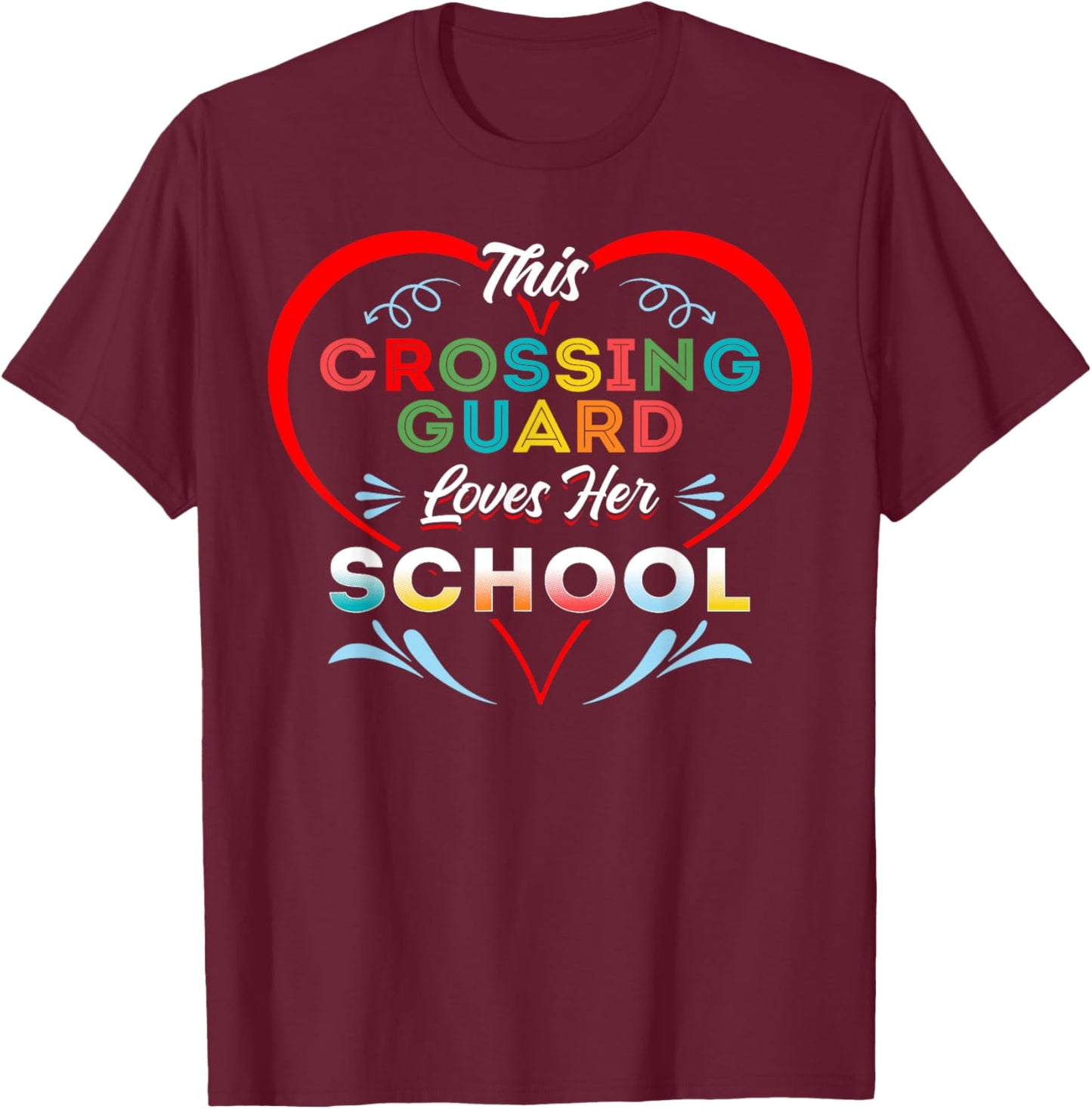 This Crossing Guard Loves Her School Safety Officers T-Shirt - T-Shirt | Maroon