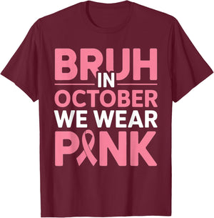 Breast Cancer Shirts for Boys Kids Bruh in October Wear Pink T-Shirt - T-Shirt | Maroon
