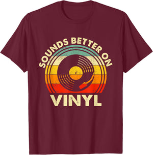 Sounds Better On Vinyl - Music Lover Disc Records Collector T-Shirt - T-Shirt | Maroon