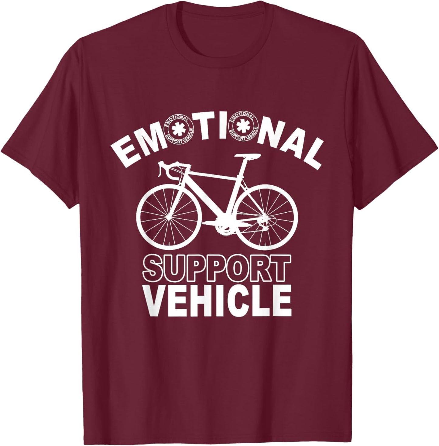 Cycling - Emotional Support Vehicle! Bicycle! T-Shirt - T-Shirt | Maroon