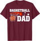 Funny Basketball Dad Daddy Basketball Lover Fathers Day Men T-Shirt - T-Shirt | Maroon