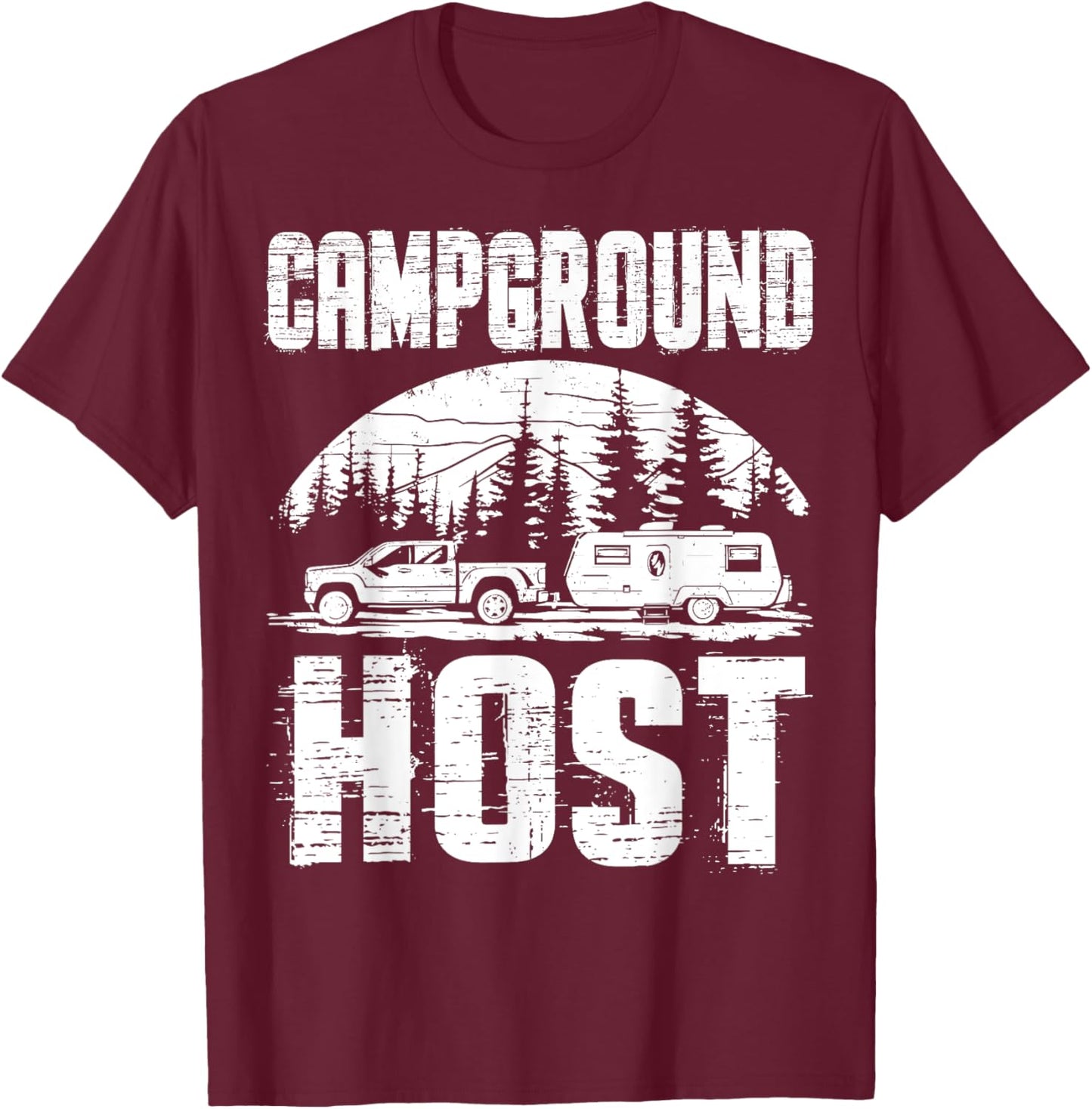 Campground Host Shirt Camp Host - Camping RV Vacation Gift T-Shirt - T-Shirt | Maroon
