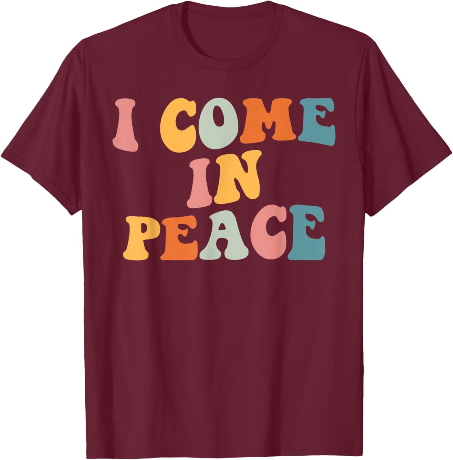 I Come in Peace Im Peace Couples Costume Women T-Shirt - T-Shirt | Maroon