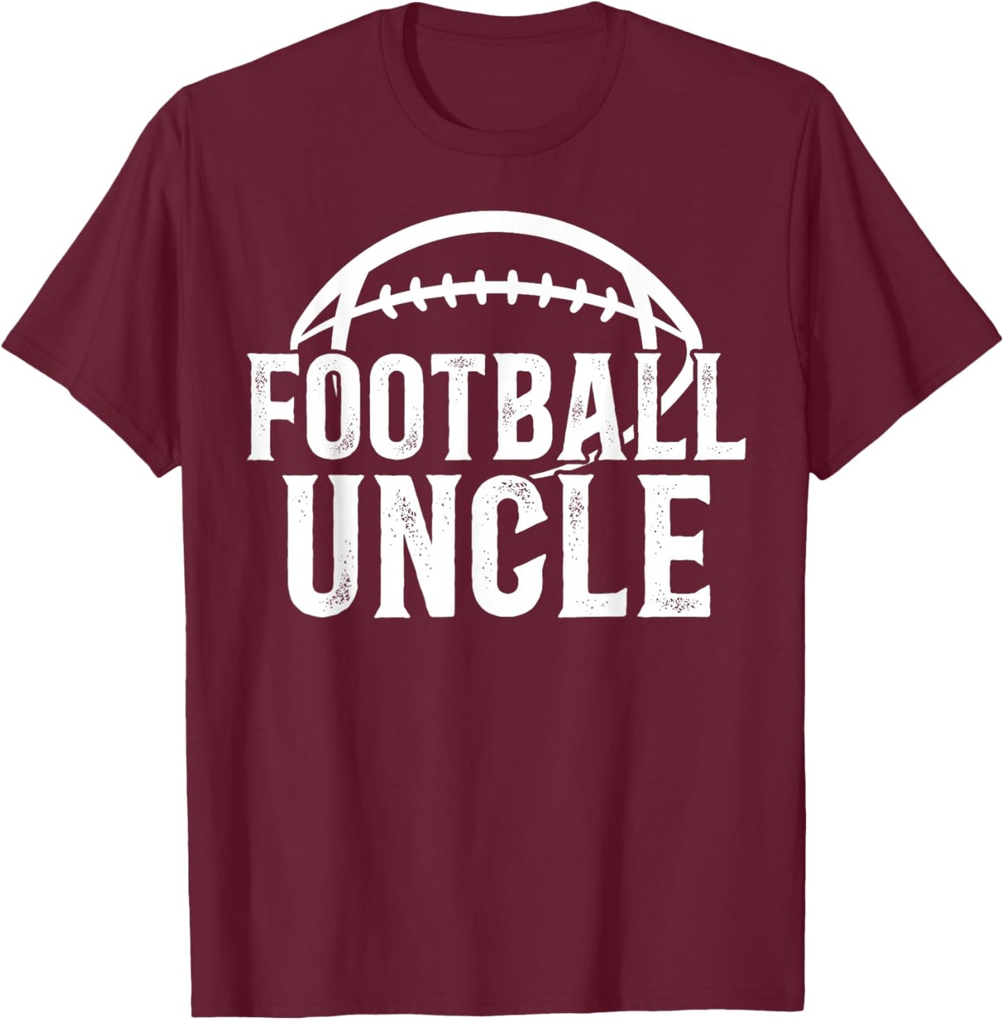 Football Uncle Of A Football Player Uncle T-Shirt - T-Shirt | Maroon