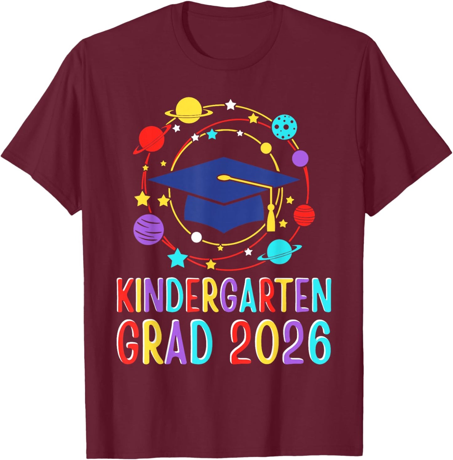 Kids Kindergarten Grad 2026 Graduation Graduate Space T-Shirt - T-Shirt | Maroon