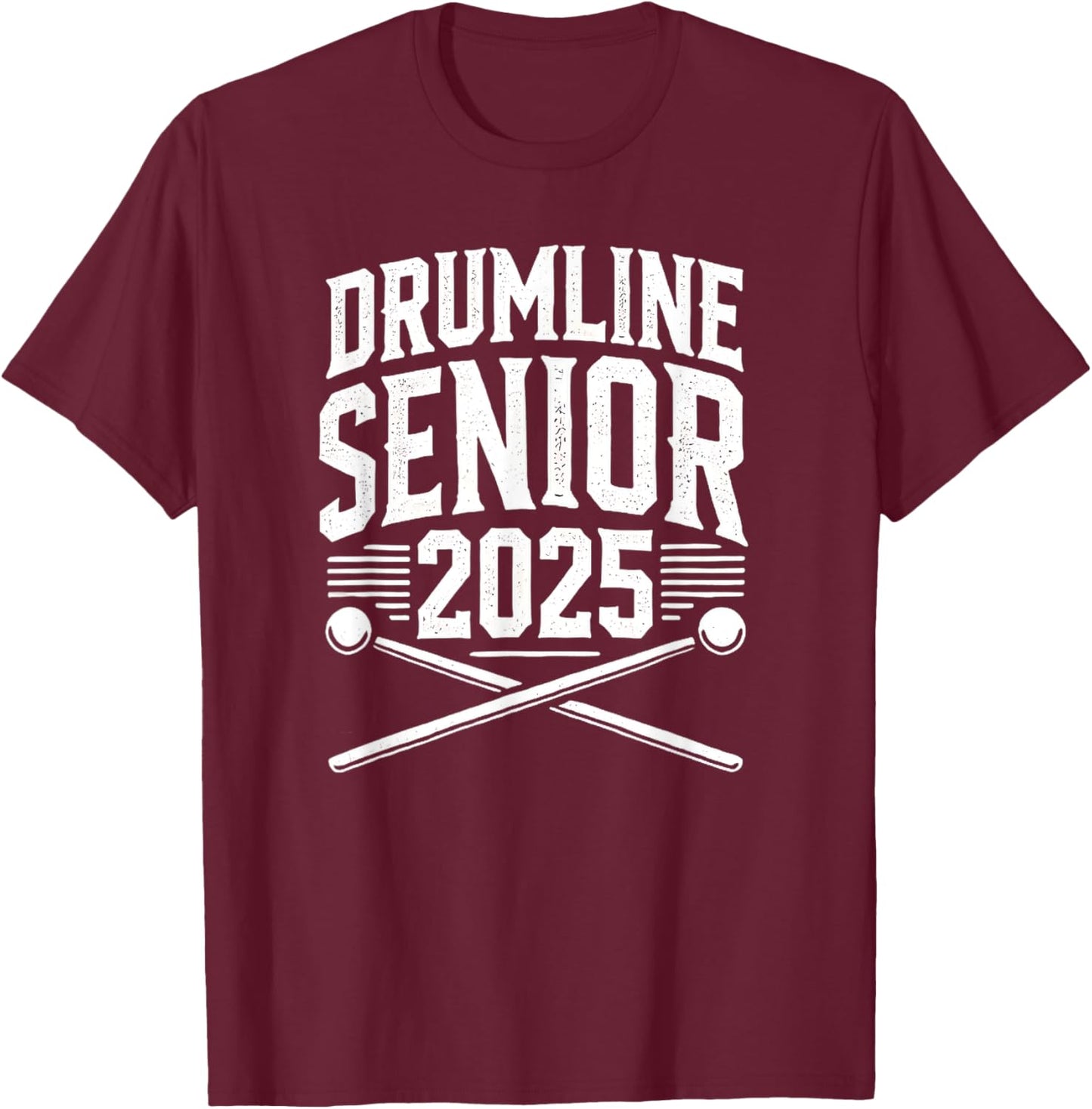 Drumline Senior 2025 High School Marching Band T-Shirt - T-Shirt | Maroon