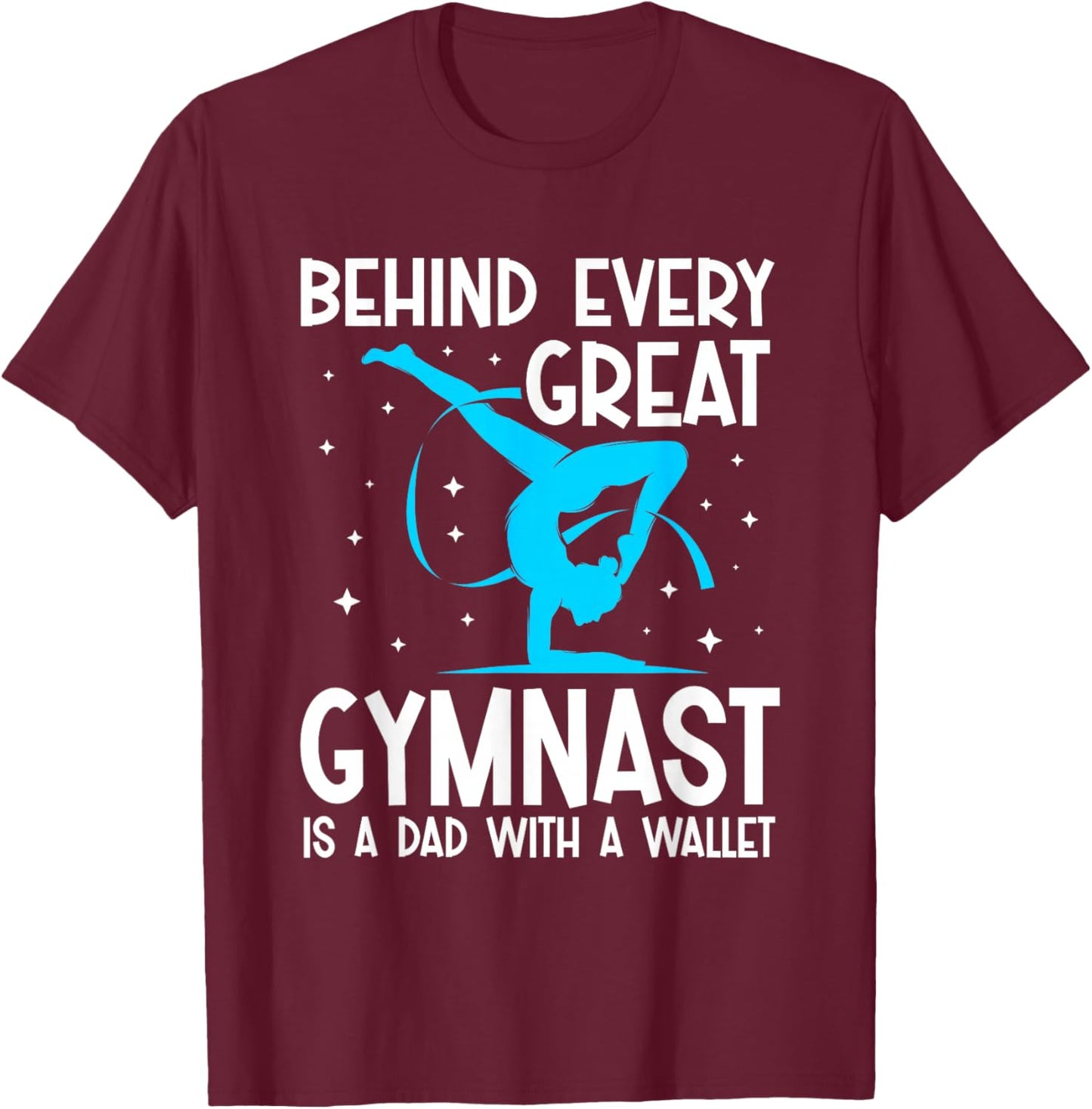 Funny Gymnastics Dad T-Shirt - T-Shirt | Maroon