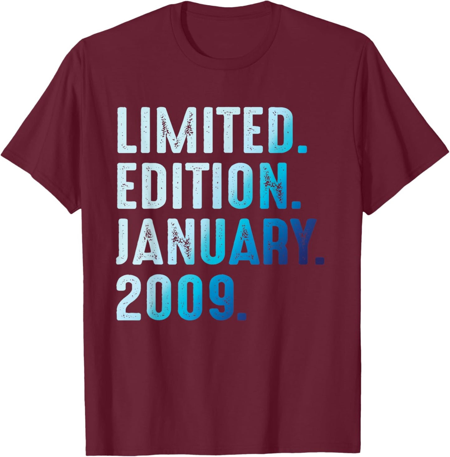 January 2009 Year 2009 Anniversary 2009 Limited Edition T-Shirt - T-Shirt | Maroon