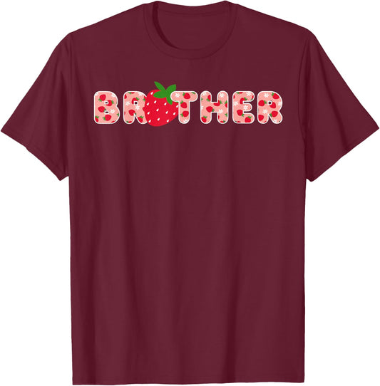 Brother Strawberry First Birthday Party Strawberry Birthday T-Shirt - T-Shirt | Maroon