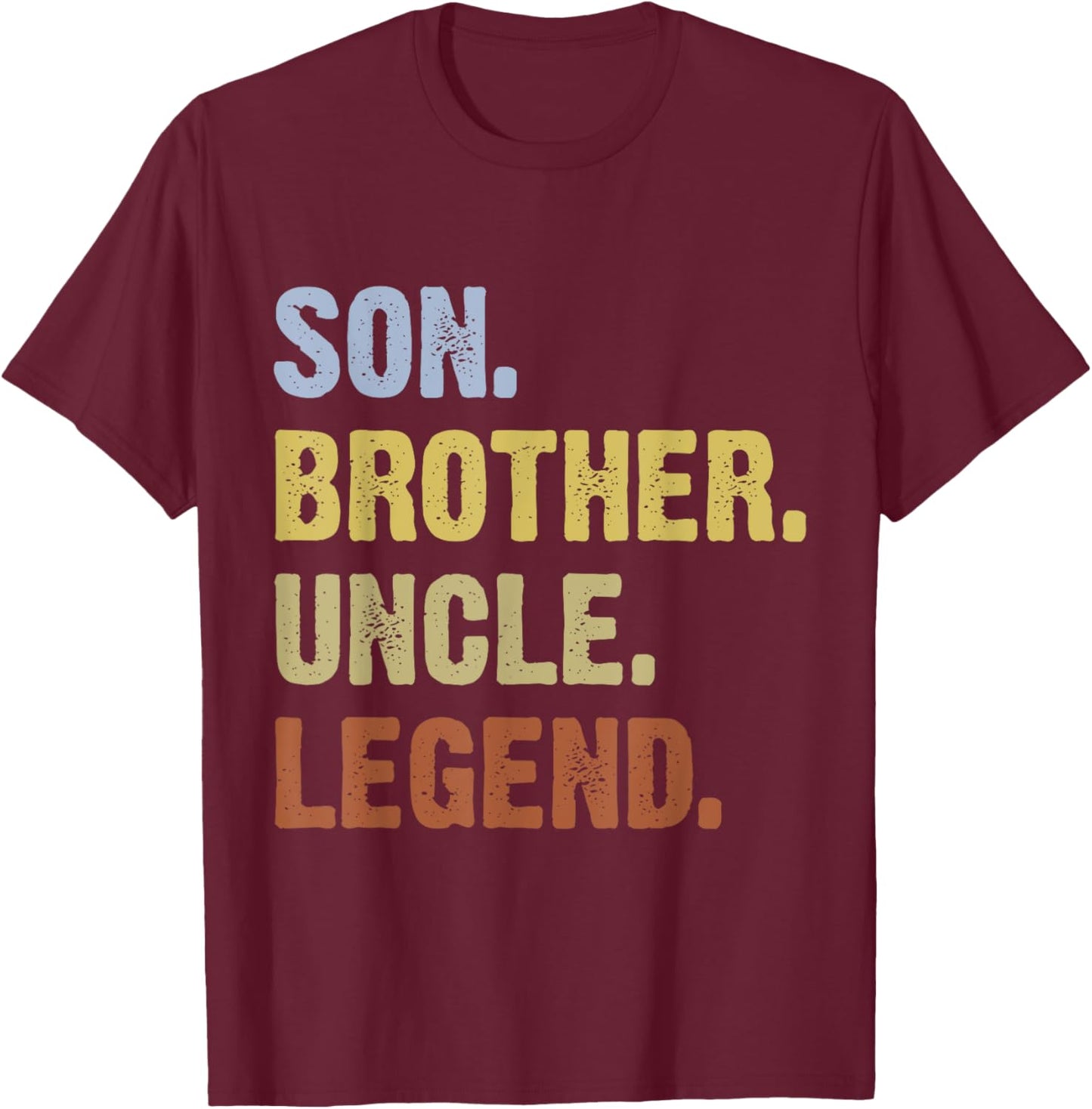 Son Brother Uncle Legend Funny Vintage Uncle T-Shirt - T-Shirt | Maroon