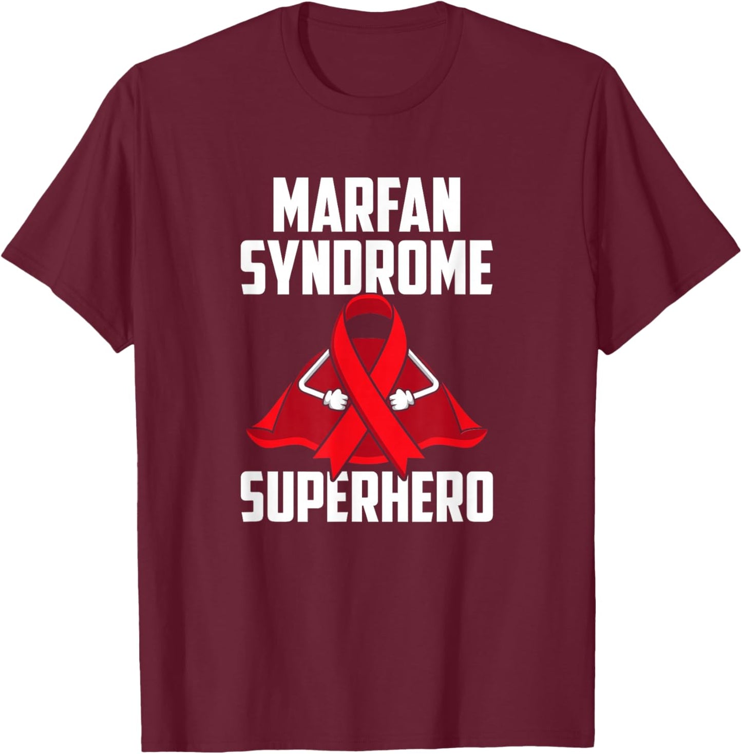 Super-héros du Syndrome de Marfan, survivant, Guerrier et Combattant T-Shirt - T-Shirt | Maroon