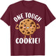 One Tough Cookie T-Shirt - T-Shirt | Maroon