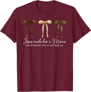 Jesus Made Her A Mama Christian Faith Retro Coquette Bow T-Shirt - T-Shirt | Maroon