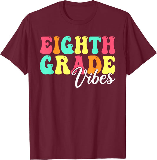 Back To School 8th Grade Vibes Hello 8th Grade Team Groovy T-Shirt - T-Shirt | Maroon