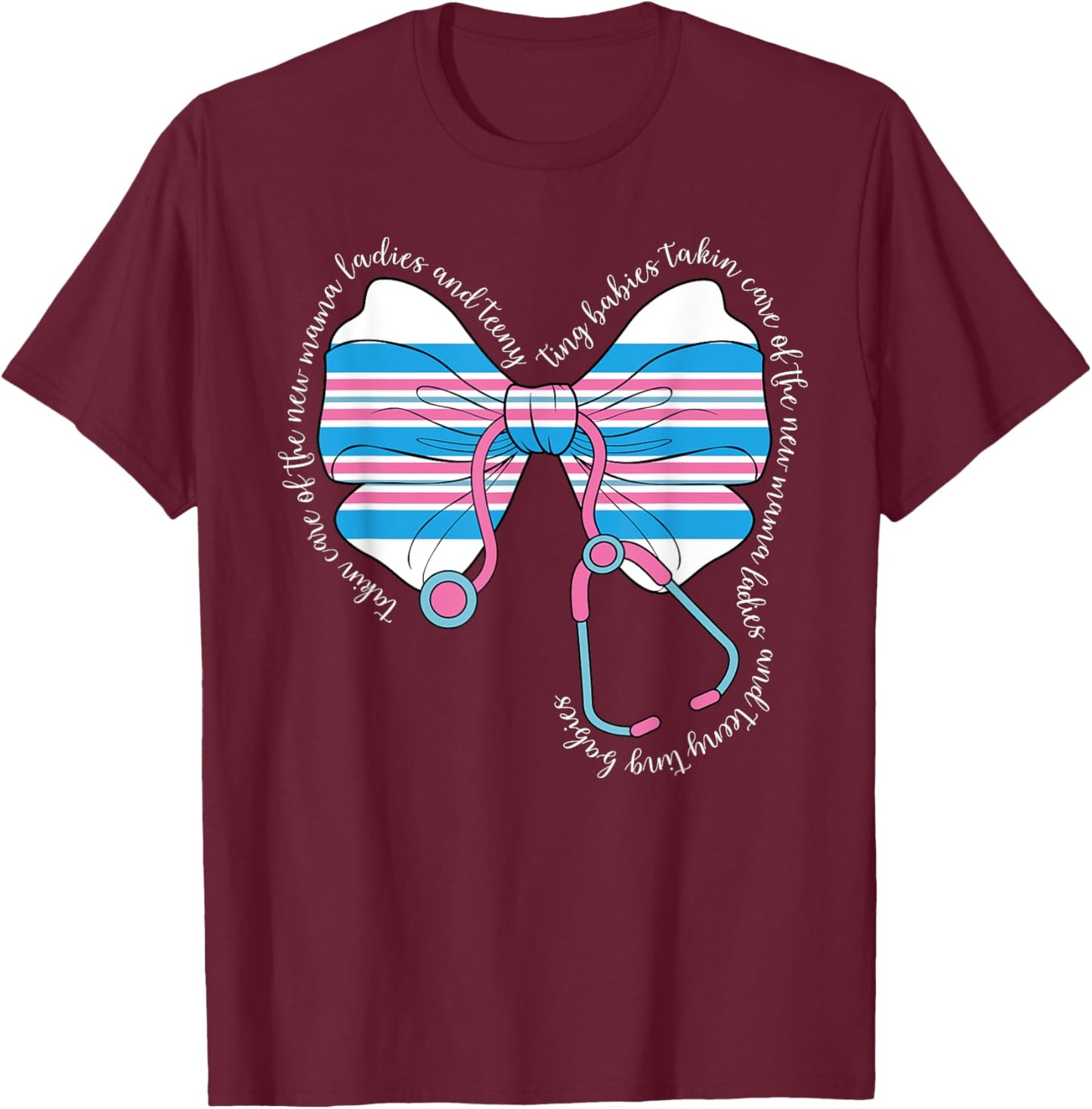 Stethoscope Coquette Bow Baby Blanket Mother Baby Nurse T-Shirt - T-Shirt | Maroon