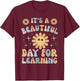 It's Beautiful Day For Learning Retro Teacher Students Women T-Shirt - T-Shirt | Maroon