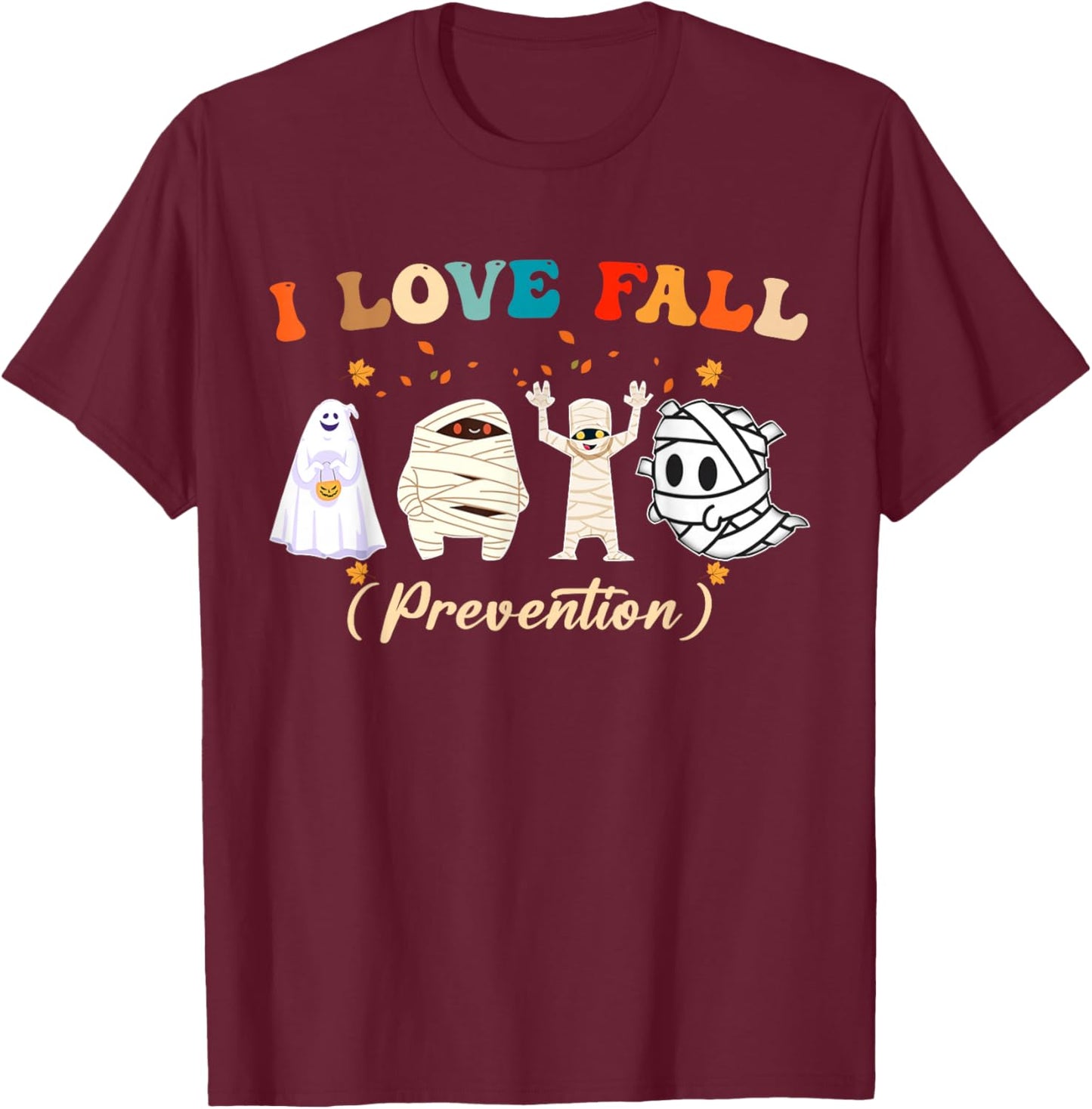 Retro I Love Fall Prevention Fall Nurse Ghost Halloween T-Shirt - T-Shirt | Maroon