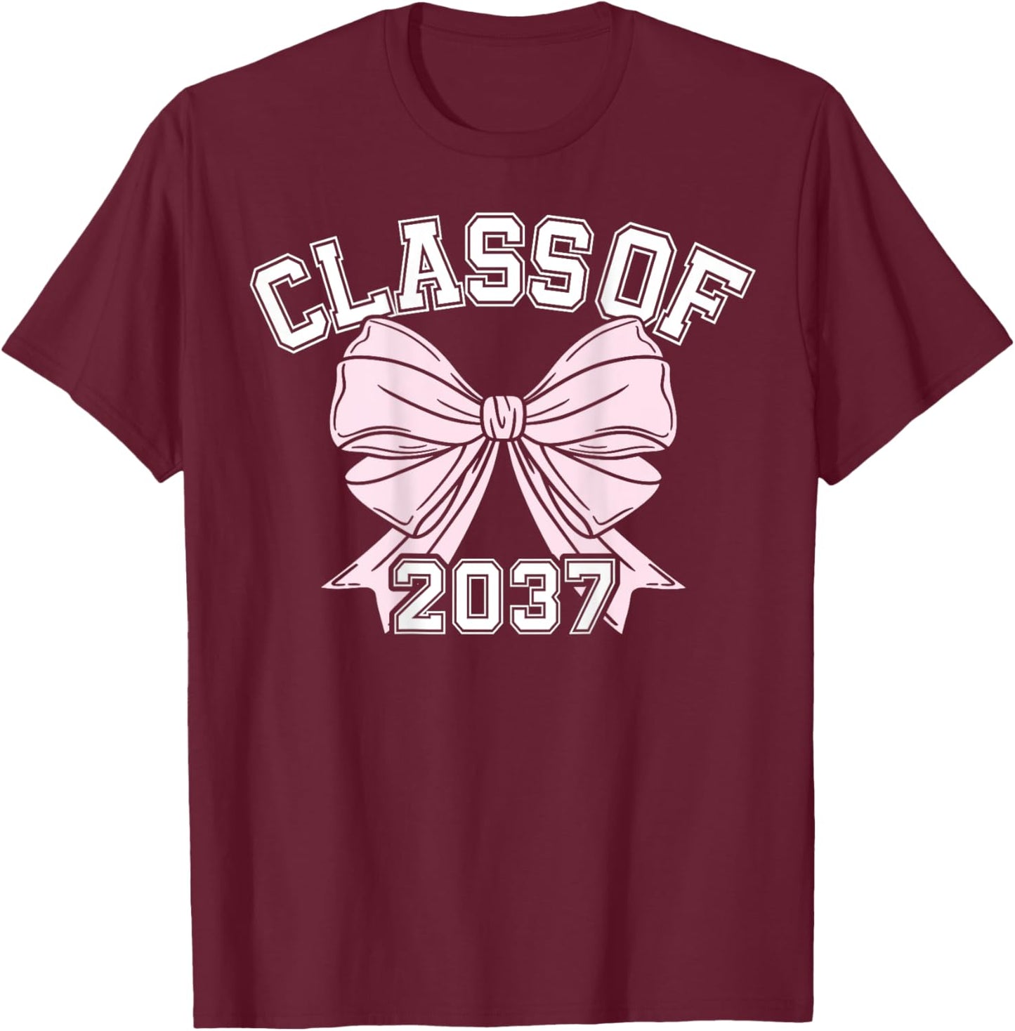 Class Of 2037 Coquette Bow Class Of T-Shirt - T-Shirt | Maroon
