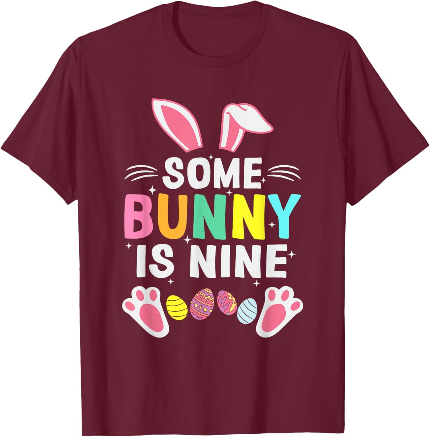 Some Bunny is Nine Easter Bunny 9th Birthday 9 Year Old T-Shirt - T-Shirt | Maroon