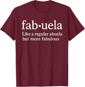 Fabuela Abuela Grandma T-Shirt - T-Shirt | Maroon