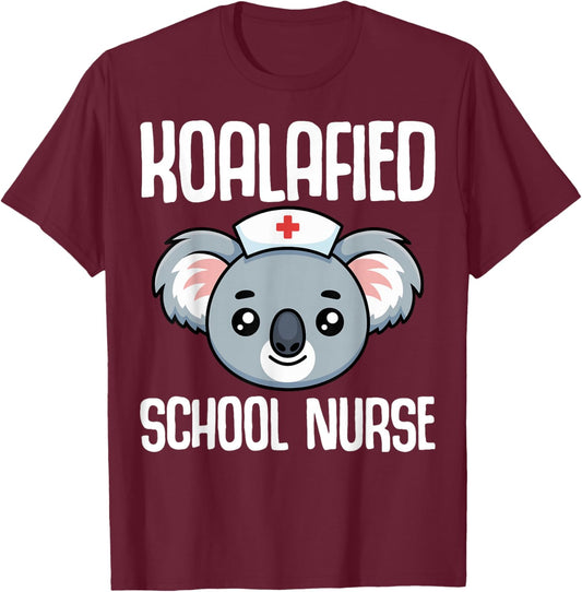Koalafied School Nurse T-Shirt - T-Shirt | Maroon